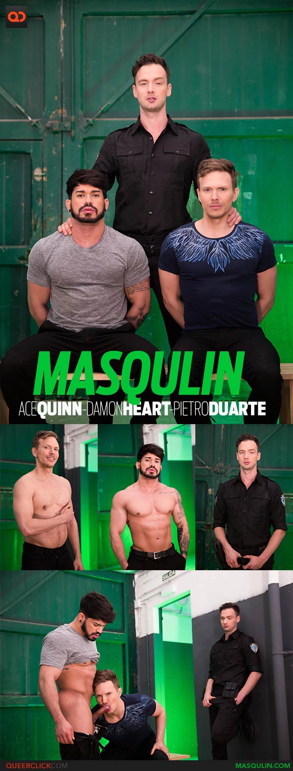 Masqulin: Ace Quinn, Damon Heart and Pietro Duarte