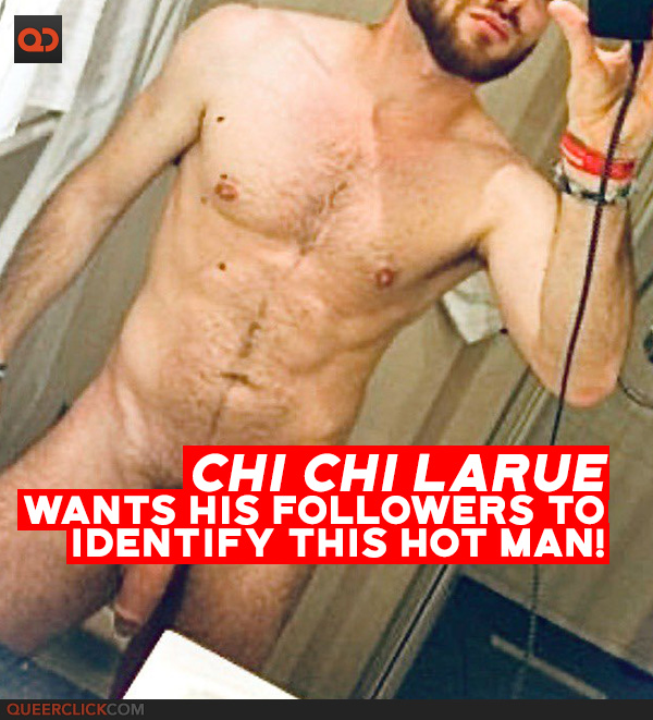 Chi Chi LaRue Has Worked With So Many Hot Guys He Forgot Some of Their Names!