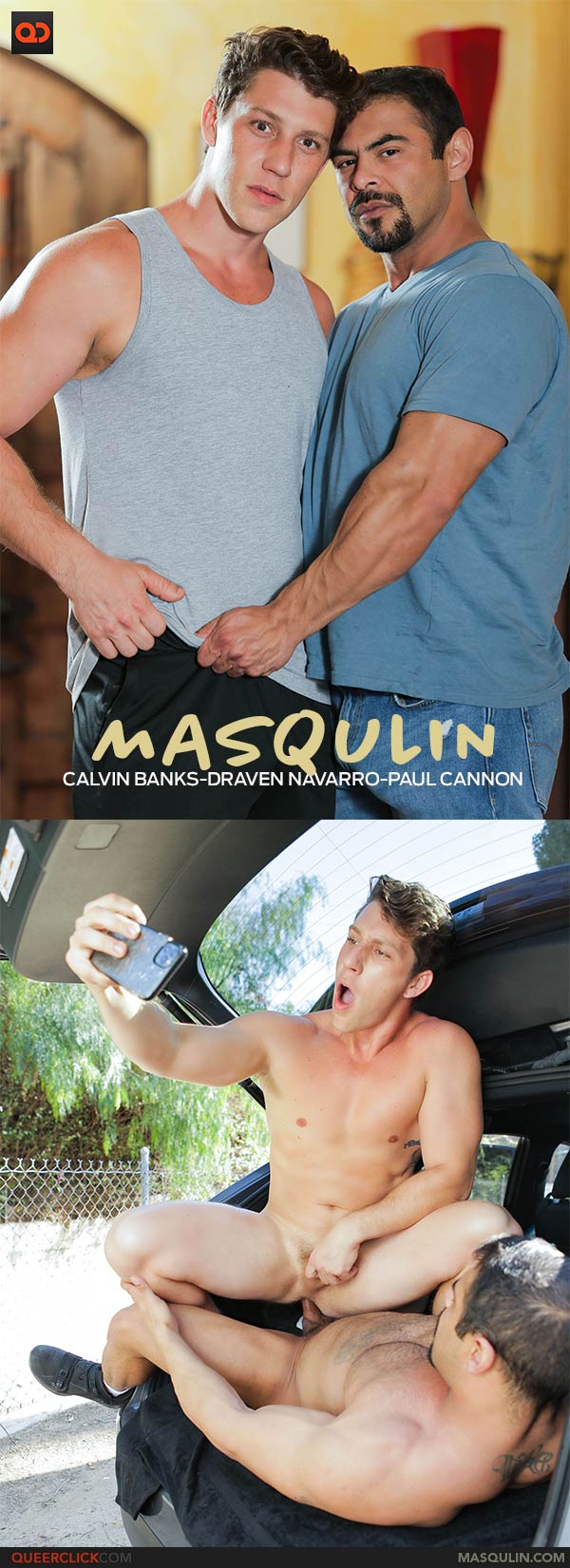 Masqulin: Calvin Banks, Draven Navarro and Paul Cannon - Social Pressure, Part 2
