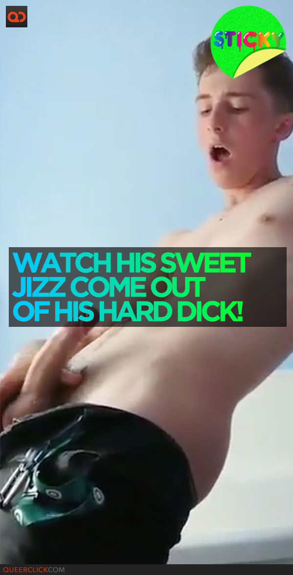 Watch His Sweet Jizz Come Out Of His Hard Dick!