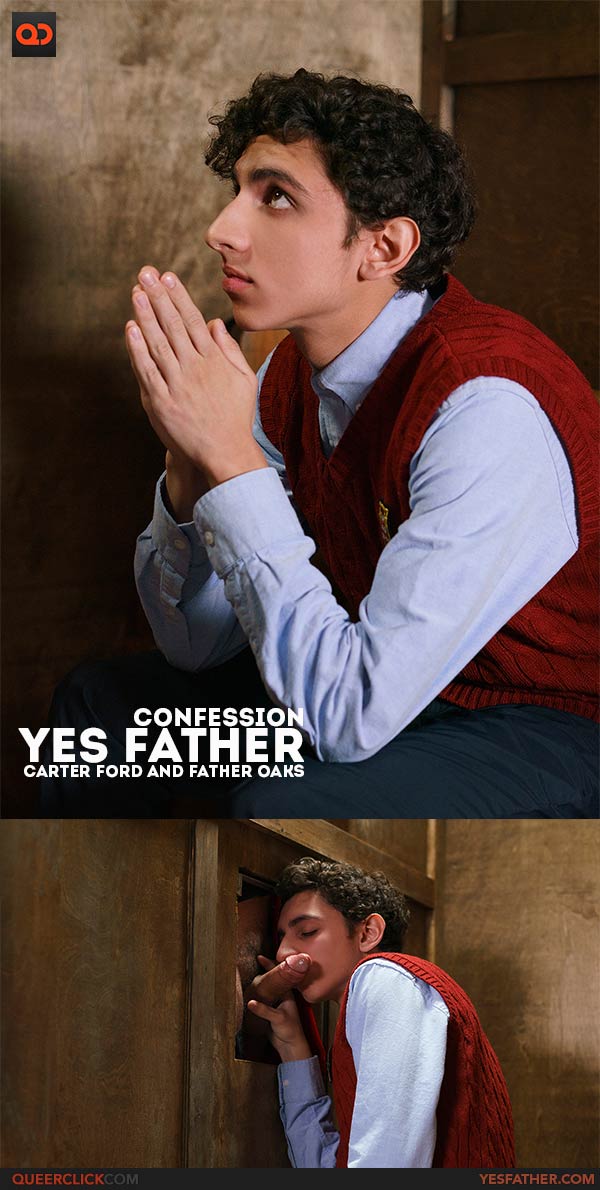 YesFather: Carter Ford and Father Oaks - Confession