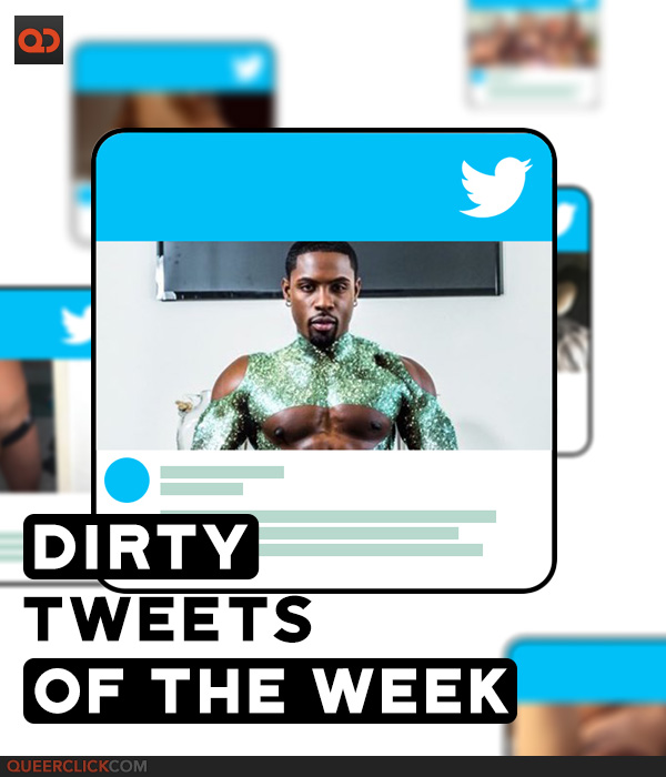 DIRTY TWEETS OF THE WEEK Featuring Ruslan Angelo, Roman Todd, Derek Cline, and More!