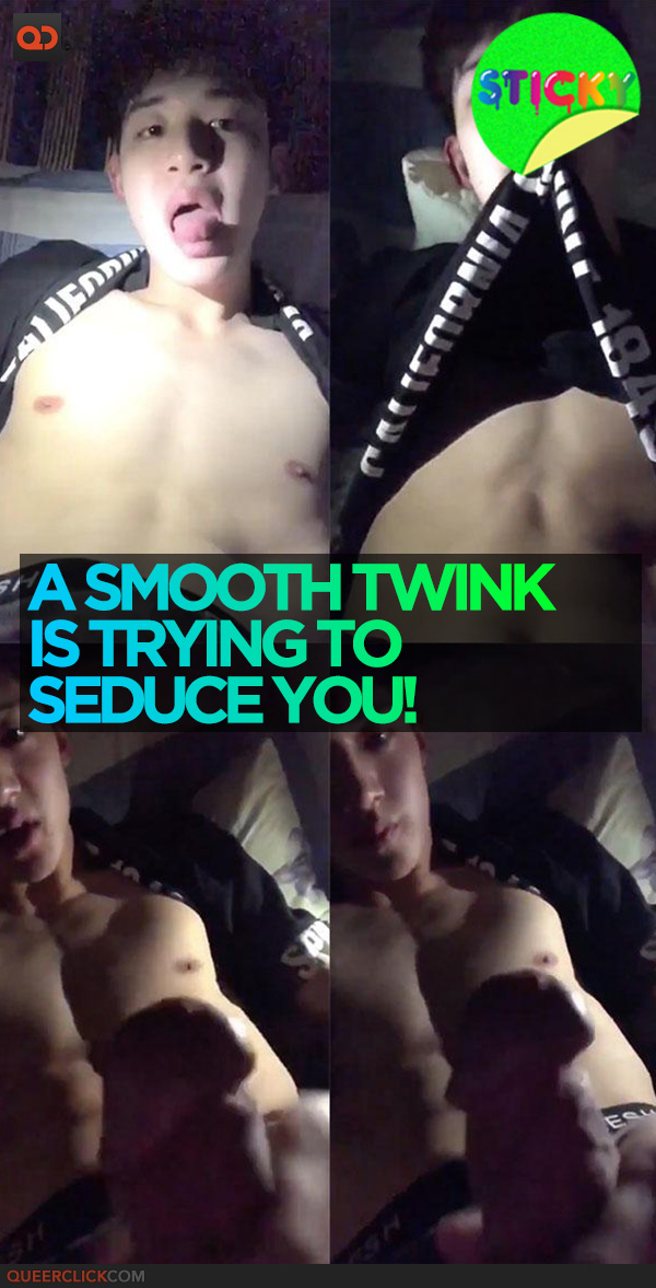 A Smooth Twink is Trying To Seduce You!