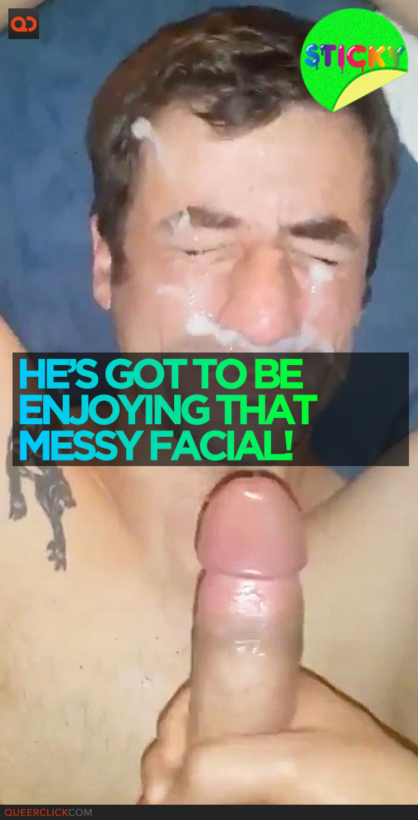 He's Got To Be Enjoying That Messy Facial!