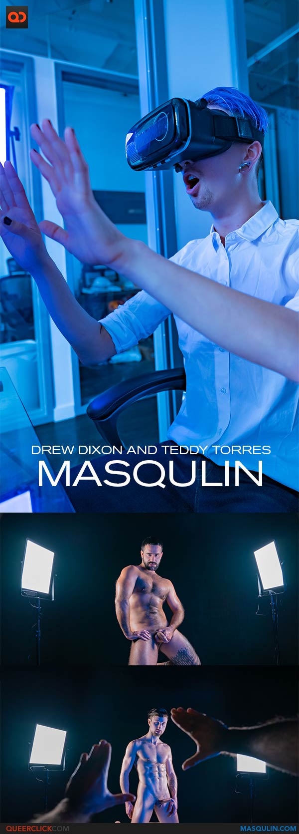 Masqulin: Drew Dixon and Teddy Torres