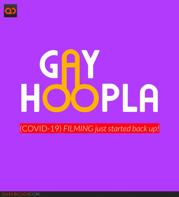 GayHoopla Teases Their Return On Filming!