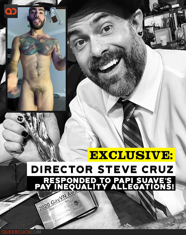 EXCLUSIVE: Raging Stallion Director Steve Cruz Responded To Papi Suave's Pay Inequality Allegations!