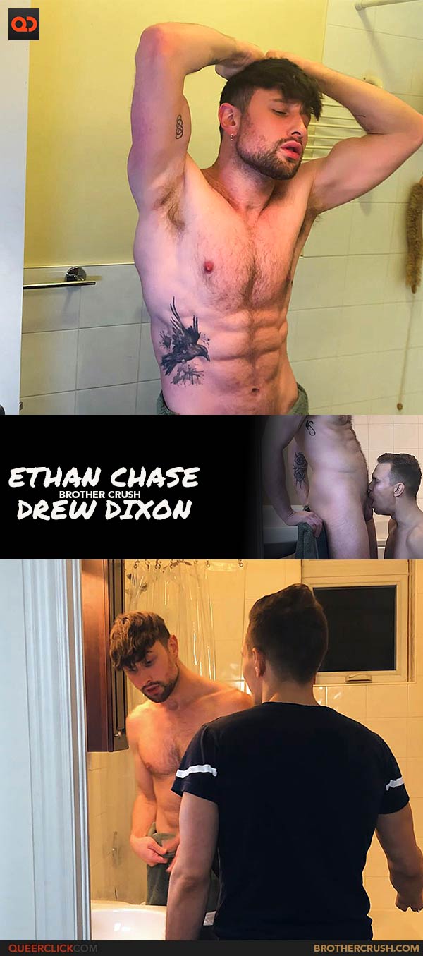 Brother Crush: Drew Dixon and Ethan Chase
