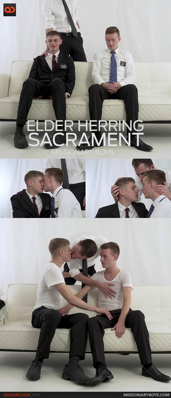Missionary Boys: Elder Herring - Sacrament