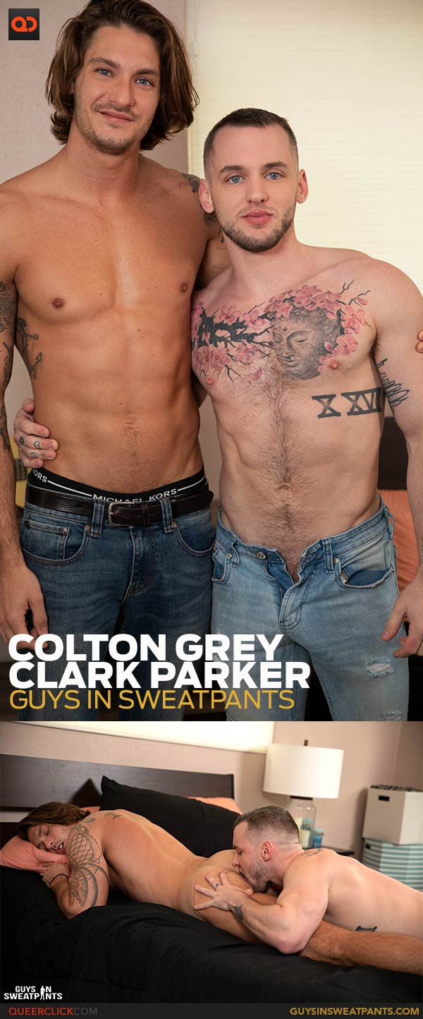 Guys in Sweatpants: Colton Grey and Clark Parker