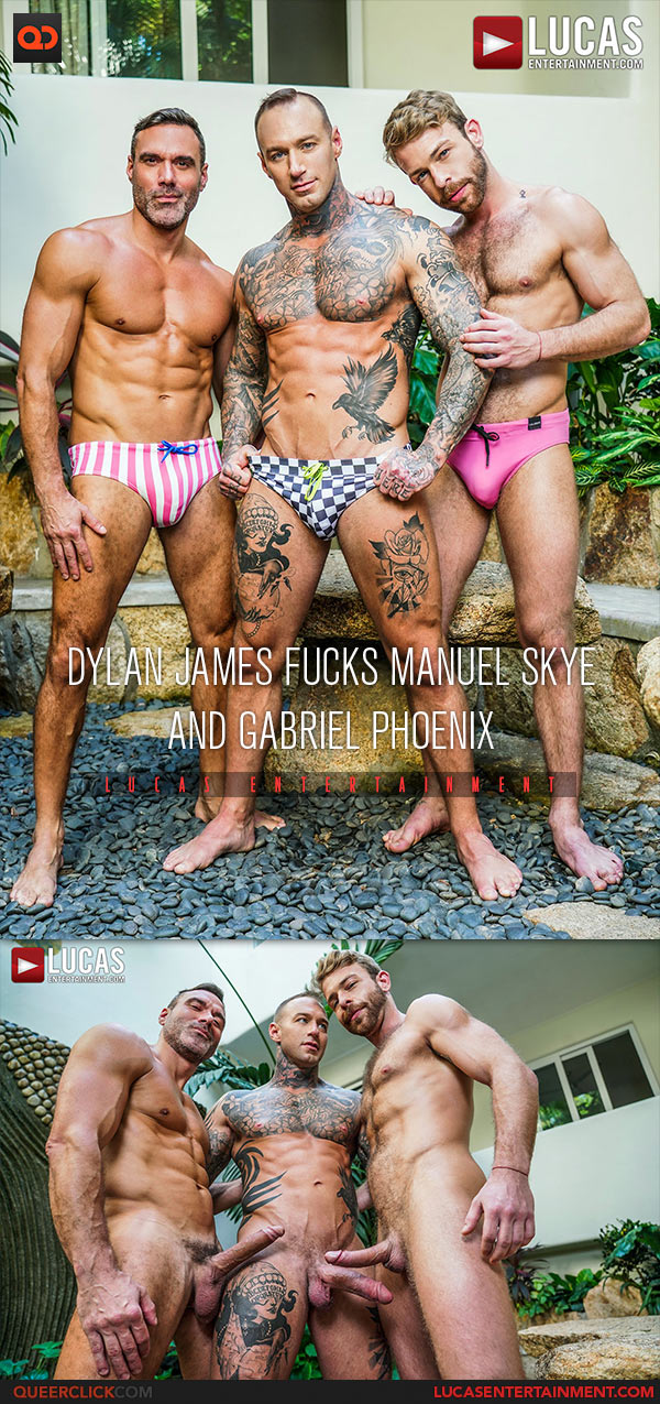 Lucas Entertainment: Dylan James, Manuel Skye and Gabriel Phoenix - Bareback Threesome