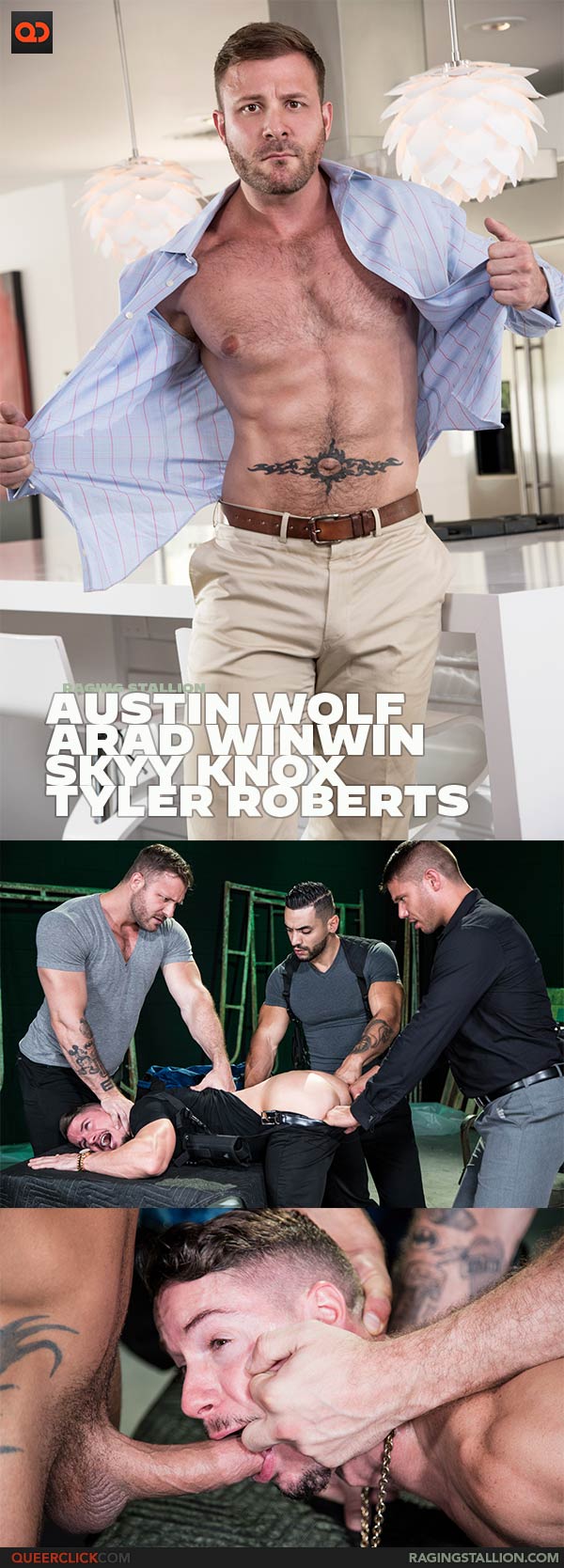 Raging Stallion: Austin Wolf, Arad Winwin, Skyy Knox and Tyler Roberts