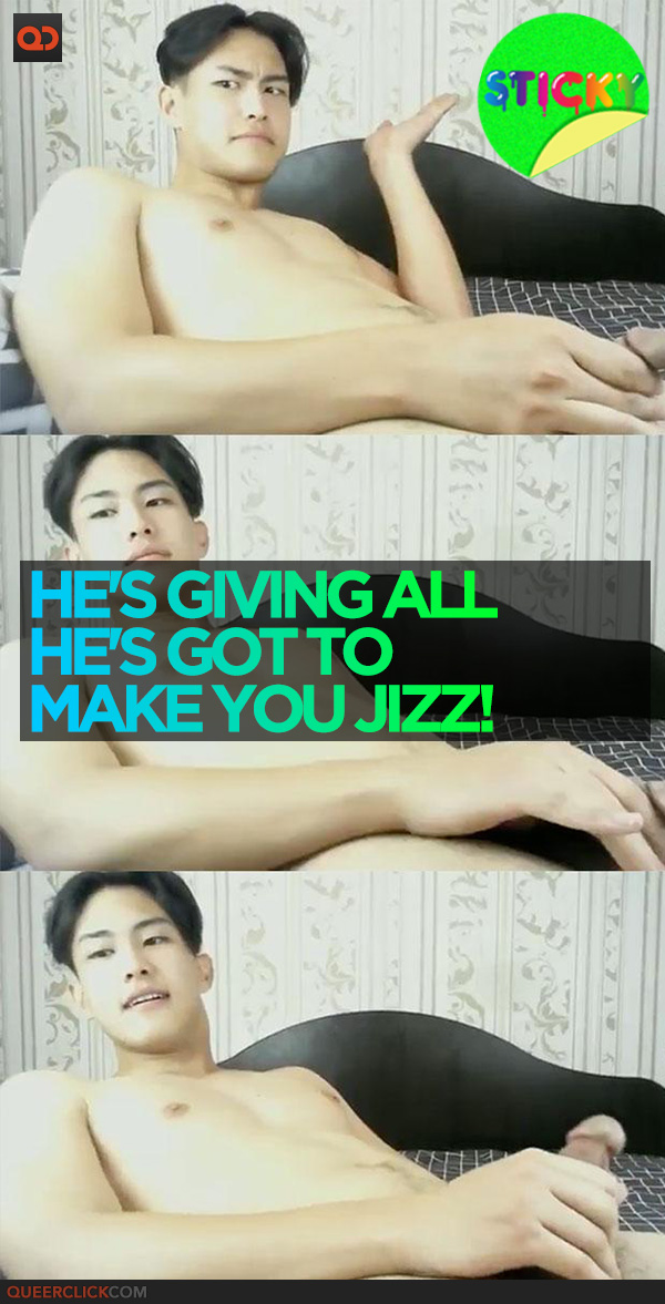 He's Giving All He's Got To Make You Jizz!
