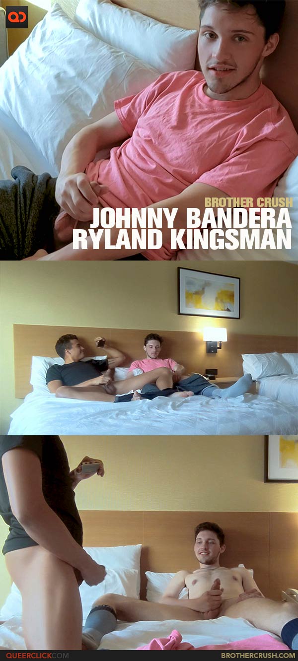 Brother Crush: Johnny Bandera and Ryland Kingsman