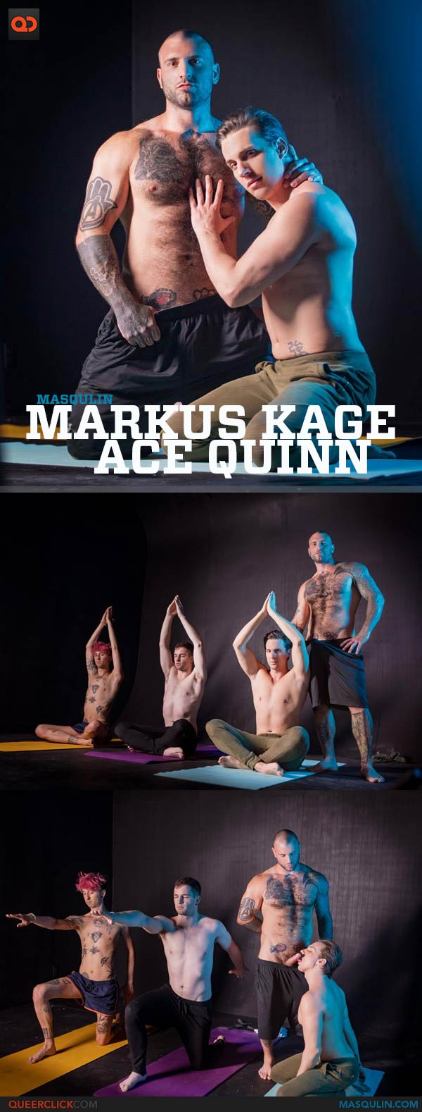 Masqulin: Markus Kage and Ace Quinn