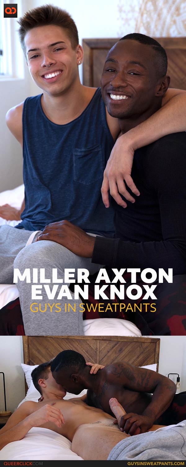 Guys in Sweatpants: Miller Axton and Evan Knox