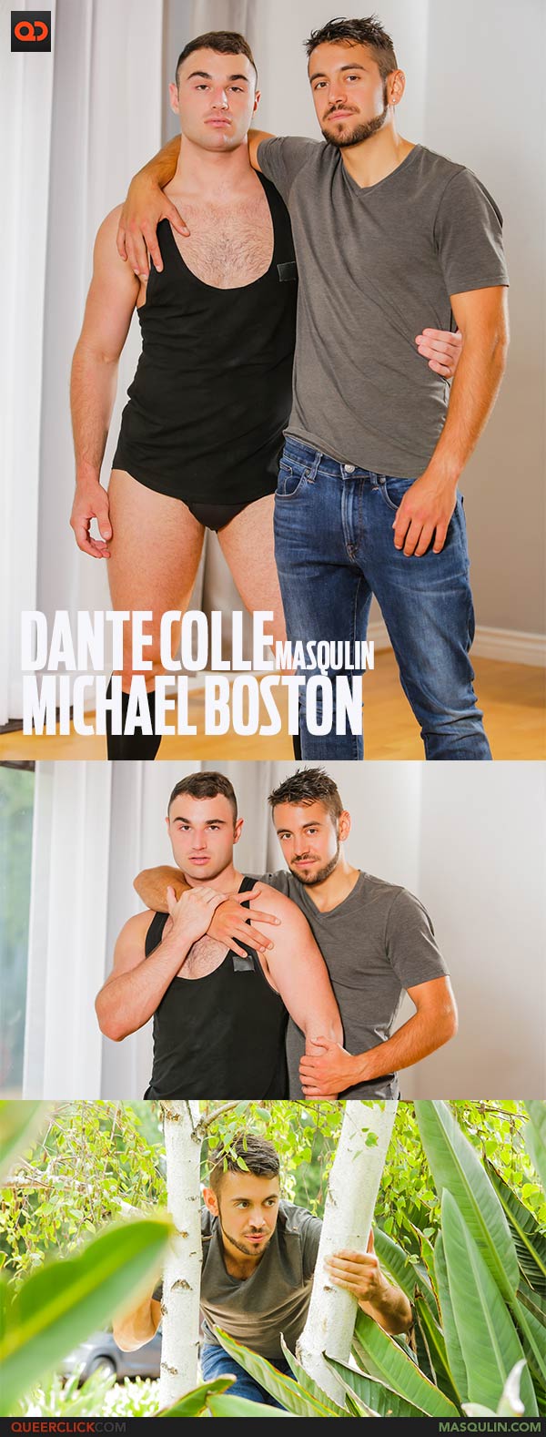 Masqulin: Dante Colle and Michael Boston