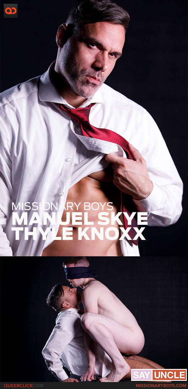 Missionary Boys: Manuel Skye and Thyle Knoxx