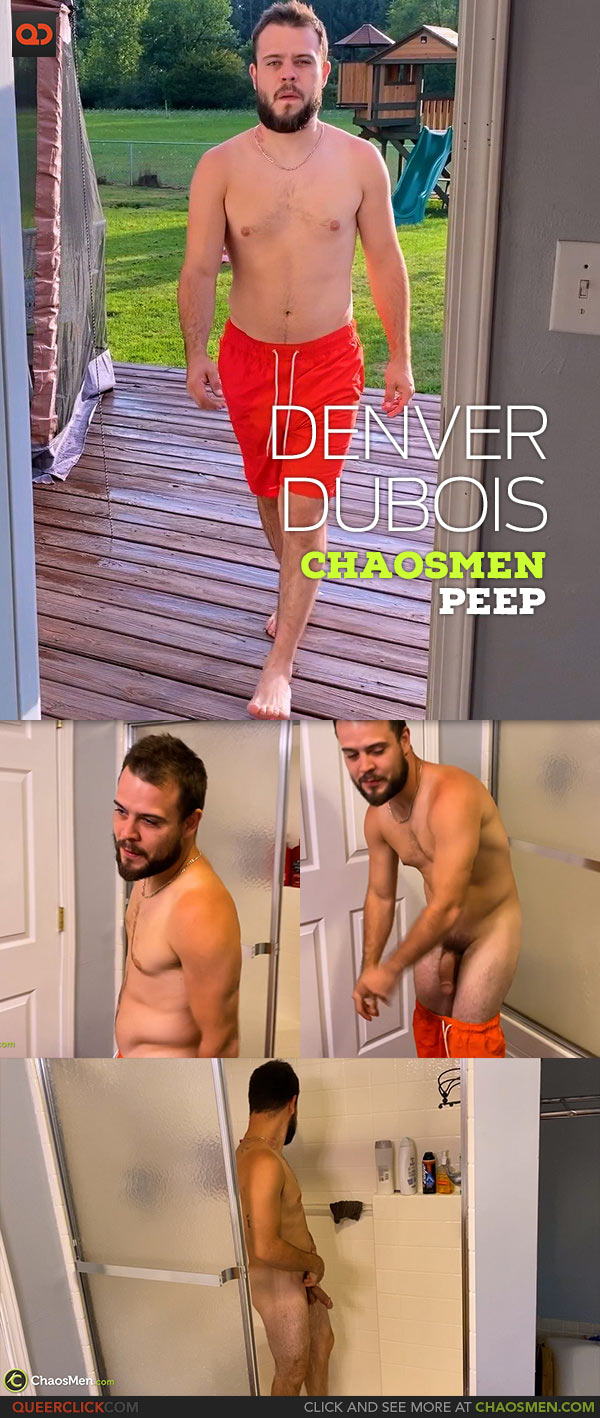 ChaosMen: Denver Dubois - Peep 2