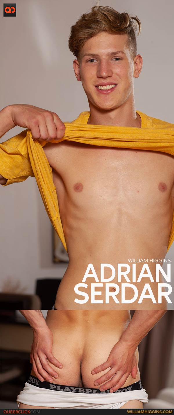 William Higgins: Adrian Serdar