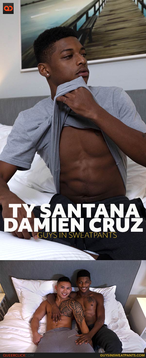 Guys in Sweatpants: Ty Santana and Damien Cruz
