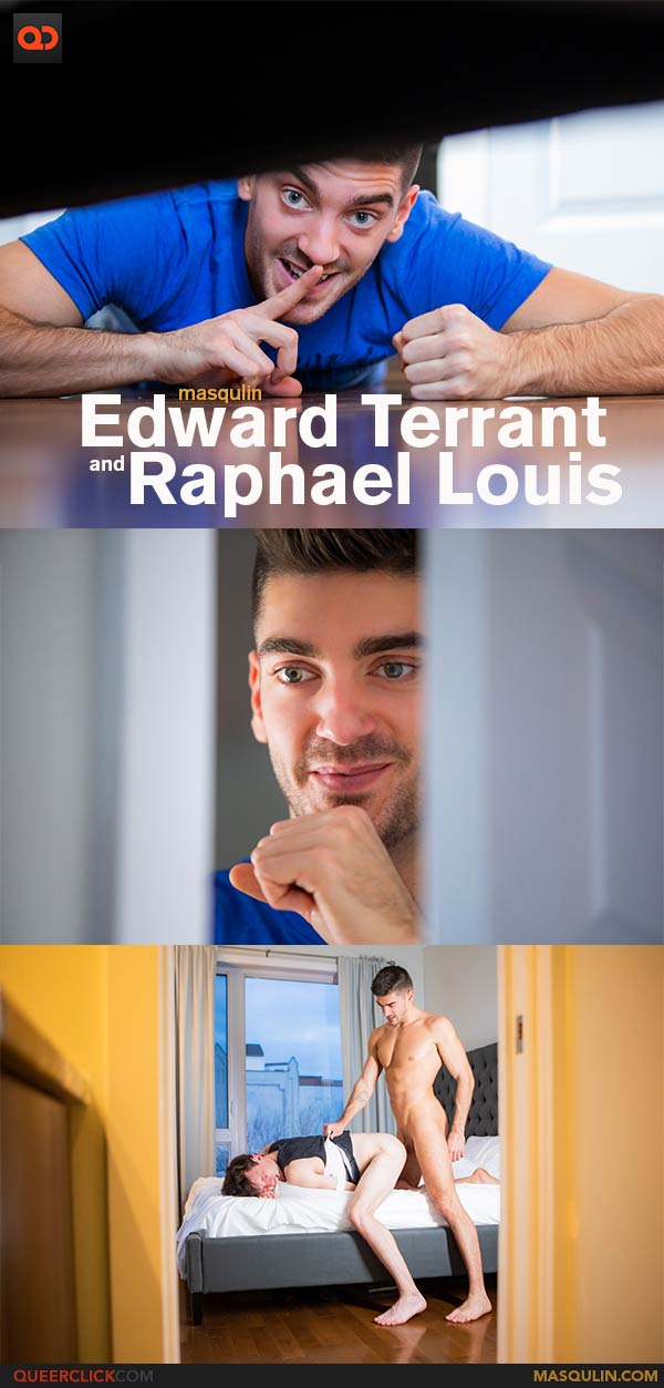 Masqulin: Edward Terrant and Raphael Louis