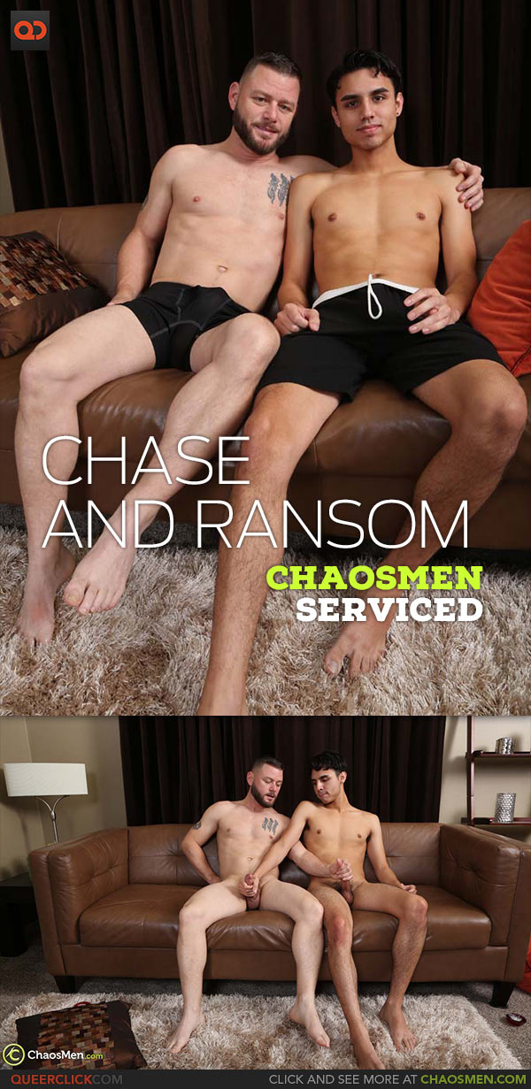 ChaosMen: Chase Rivers and Ransom - Serviced