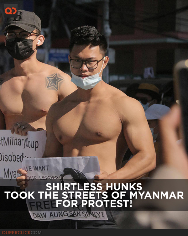 Shirtless Hunks Took the Streets Of Myanmar For Protest!