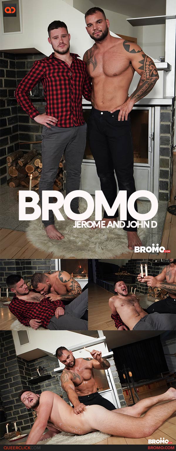 Bromo: Jerome and John D