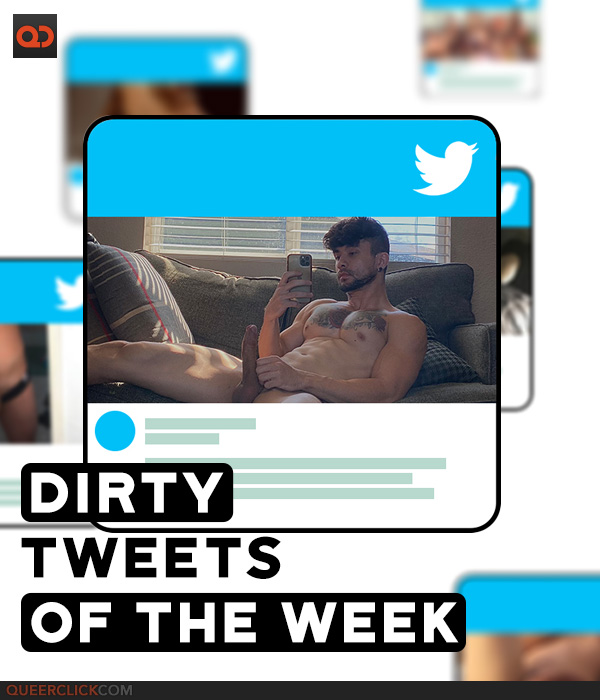 DIRTY TWEETS OF THE WEEK Featuring Dante Colle, Trevor Harris, and More!
