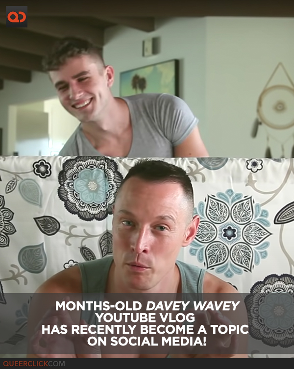 Months-Old Davey Wavey Youtube Vlog Has Become a Topic on Social Media!