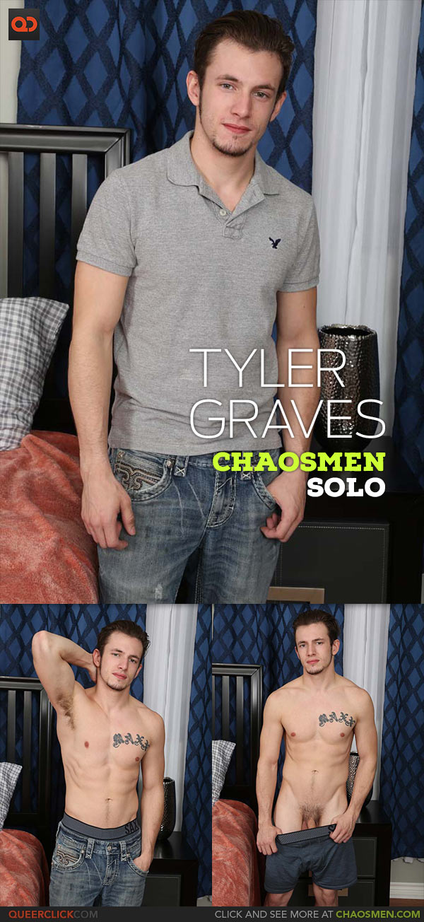 ChaosMen: Tyler Graves