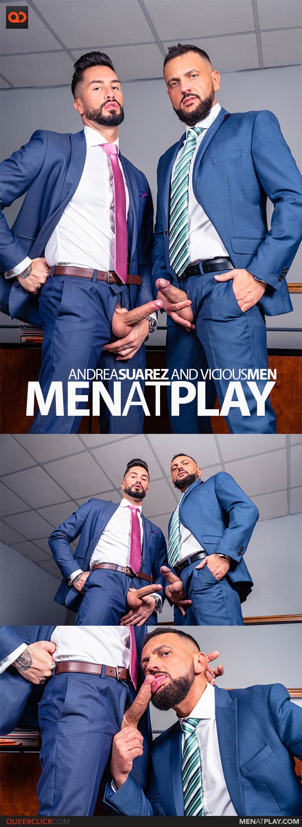 MenAtPlay: Andrea Suarez and Vicious Men
