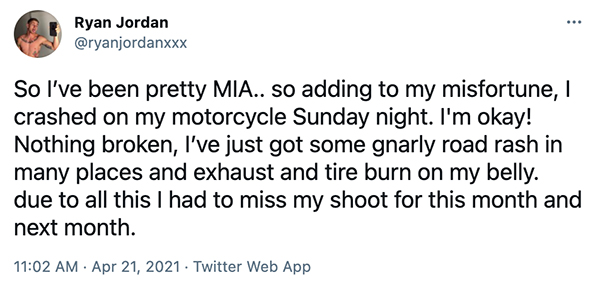 Porn Star Ryan Jordan Takes a Break After Motorcycle Accident!