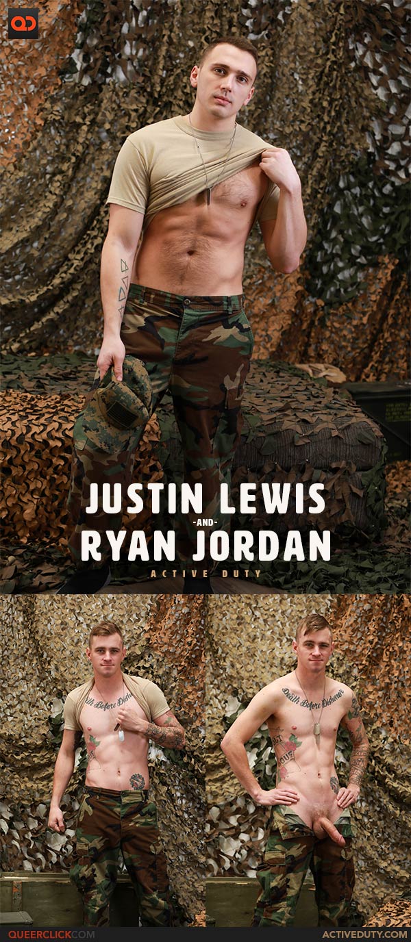 Active Duty: Justin Lewis and Ryan Jordan