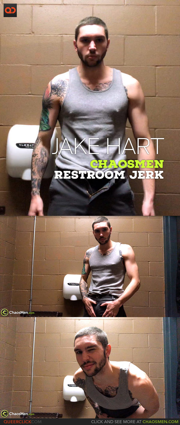 ChaosMen: Jake Hart - Public Restroom Jerk