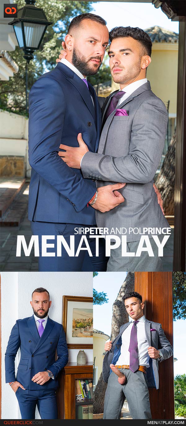 MenAtPlay: Pol Prince and Sir Peter