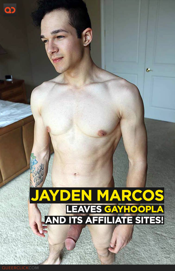 Jayden Marcos Leaves GayHoopla and Its Affiliate Sites!