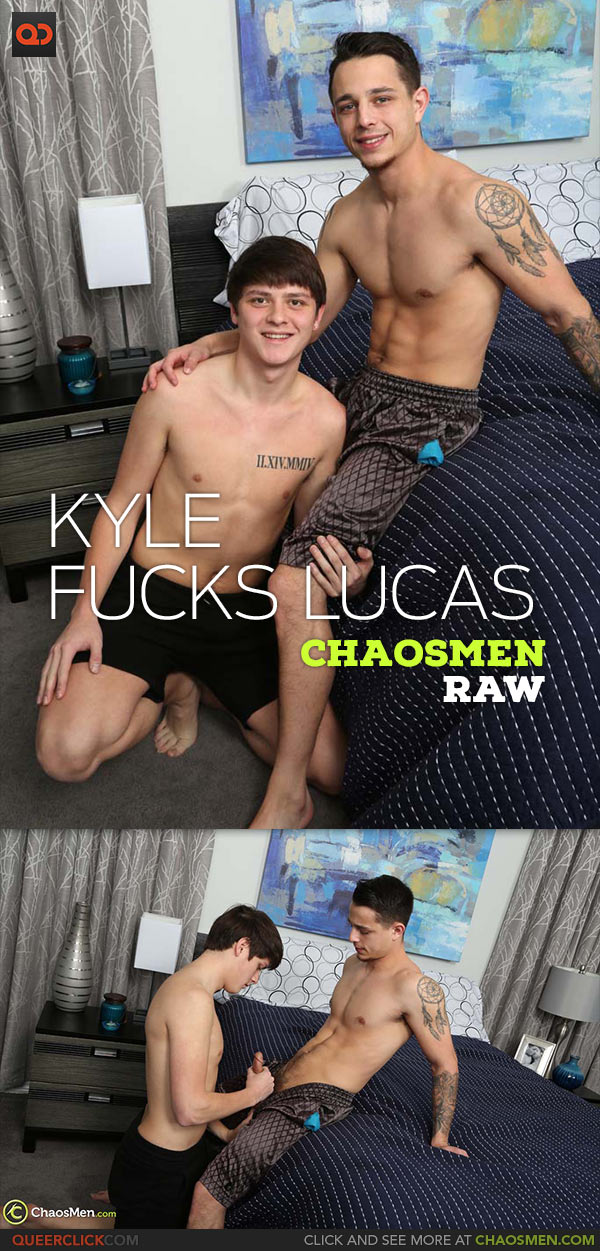 ChaosMen: Kyle Wyncrest Fucks Lucas Porter - Bareback