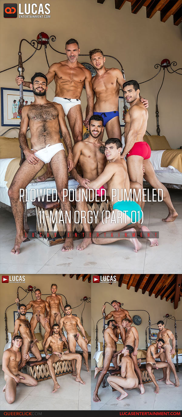 Lucas Entertainment: Plowed, Pounded, Pummeled - 11-Man Orgy Part 1