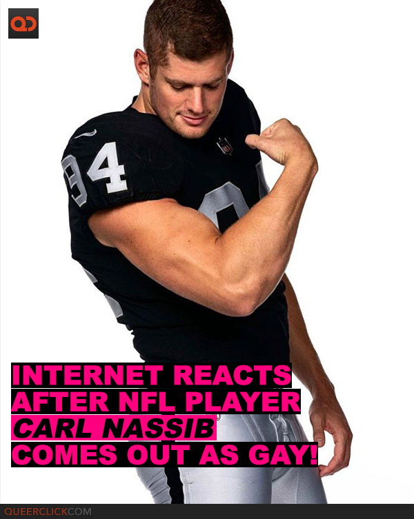 Here Are Some Funny and Interesting Reactions After the Momentous Coming Out of NFL Player Carl Nassib!