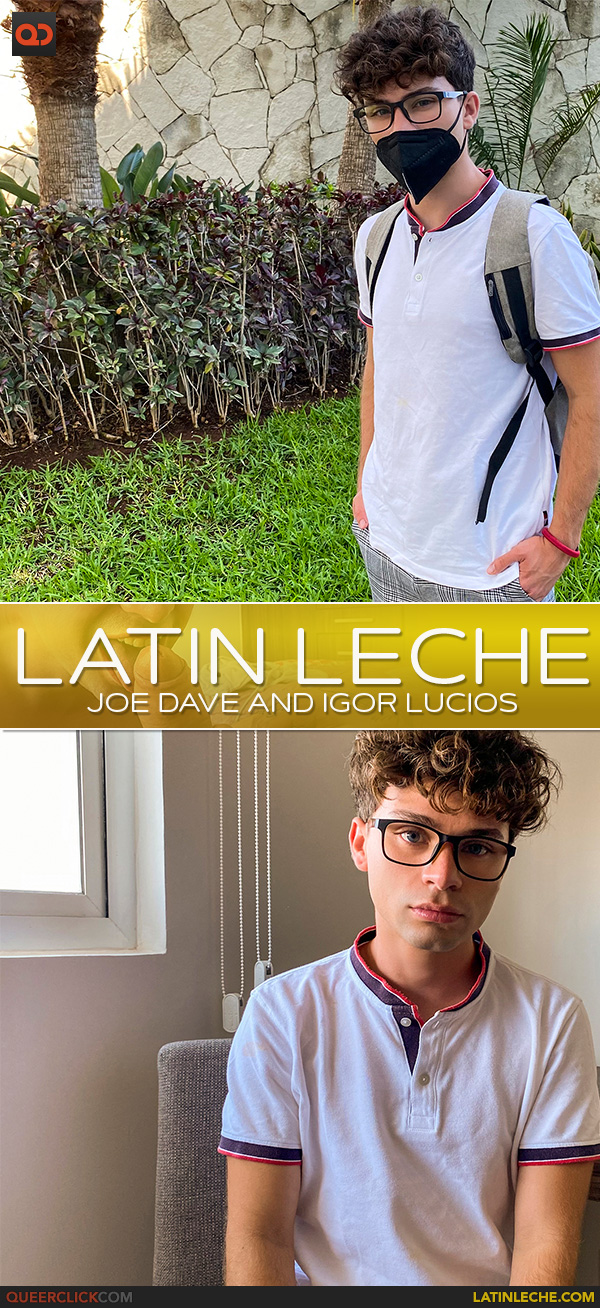 Latin Leche: Joe Dave and Igor Lucios