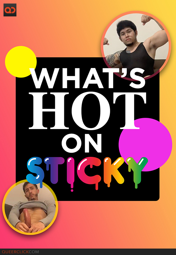 What's Hot on Sticky: Week of July 2