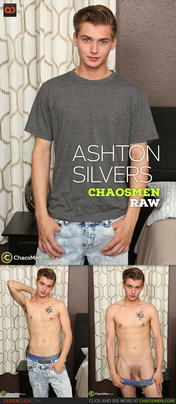 ChaosMen: Ashton Silvers