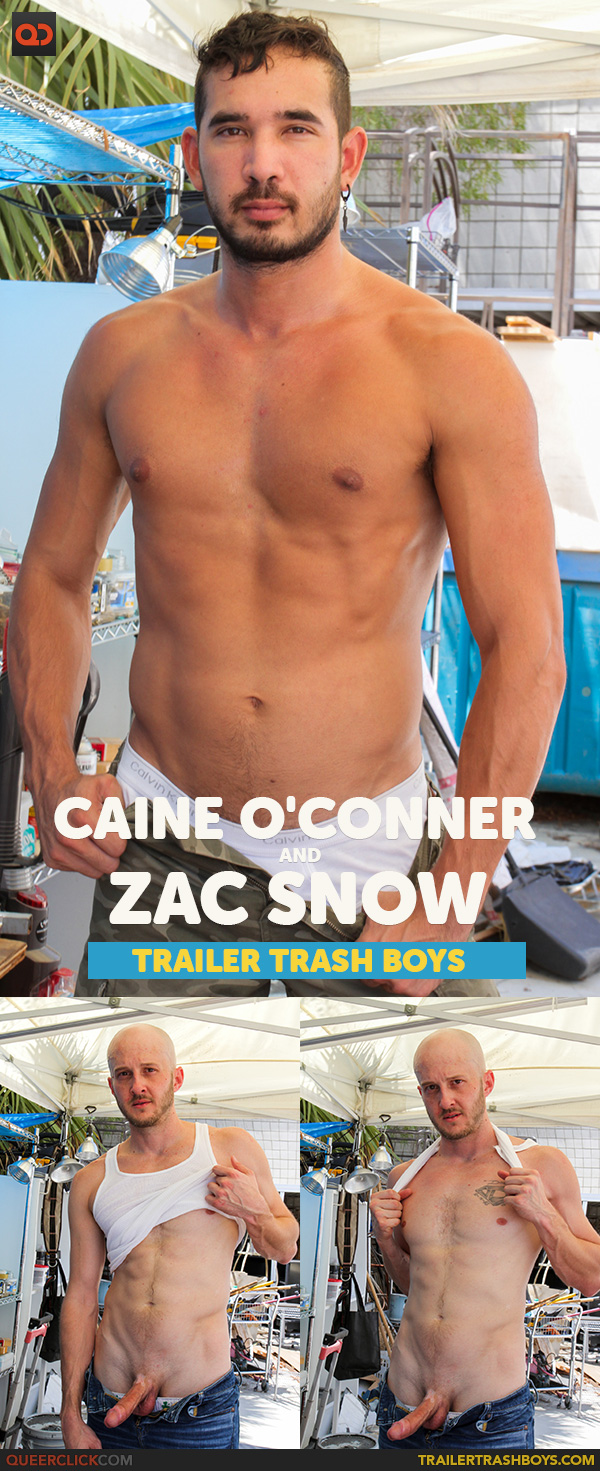 Trailer Trash Boys: Caine O'Conner and Zac Snow