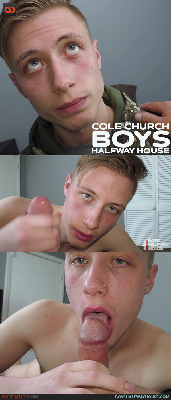 Boys Halfway House: Cole Church