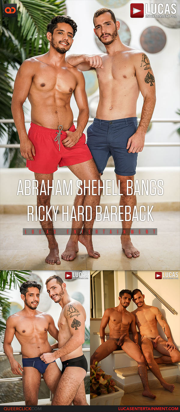 Lucas Entertainment: Abraham Shehell Fucks Ricky Hard - Bareback