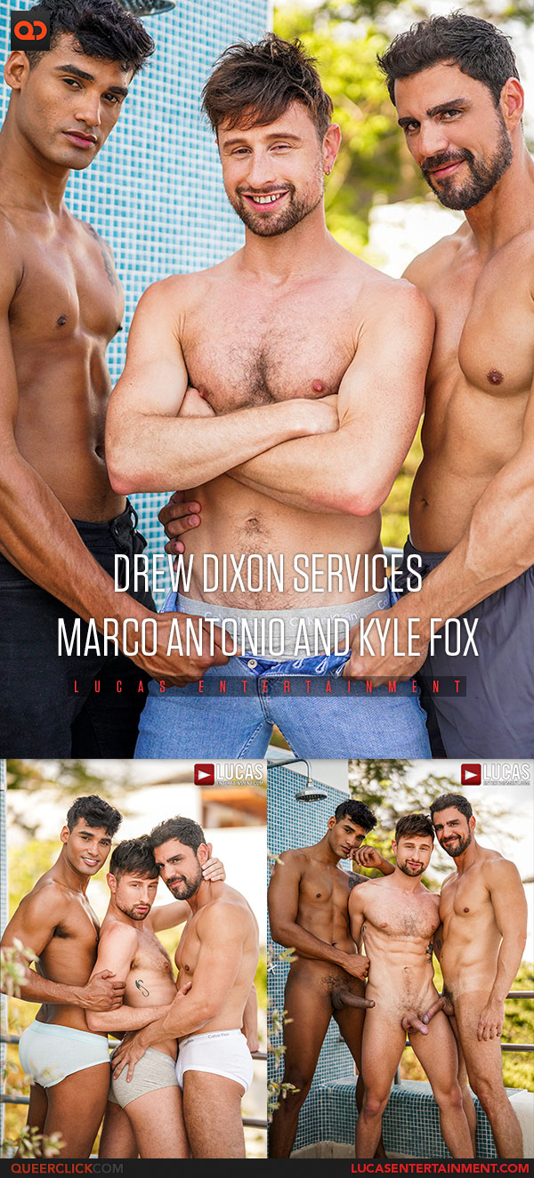 Lucas Entertainment: Marco Antonio, Drew Dixon and Kyle Fox - Bareback Threesome