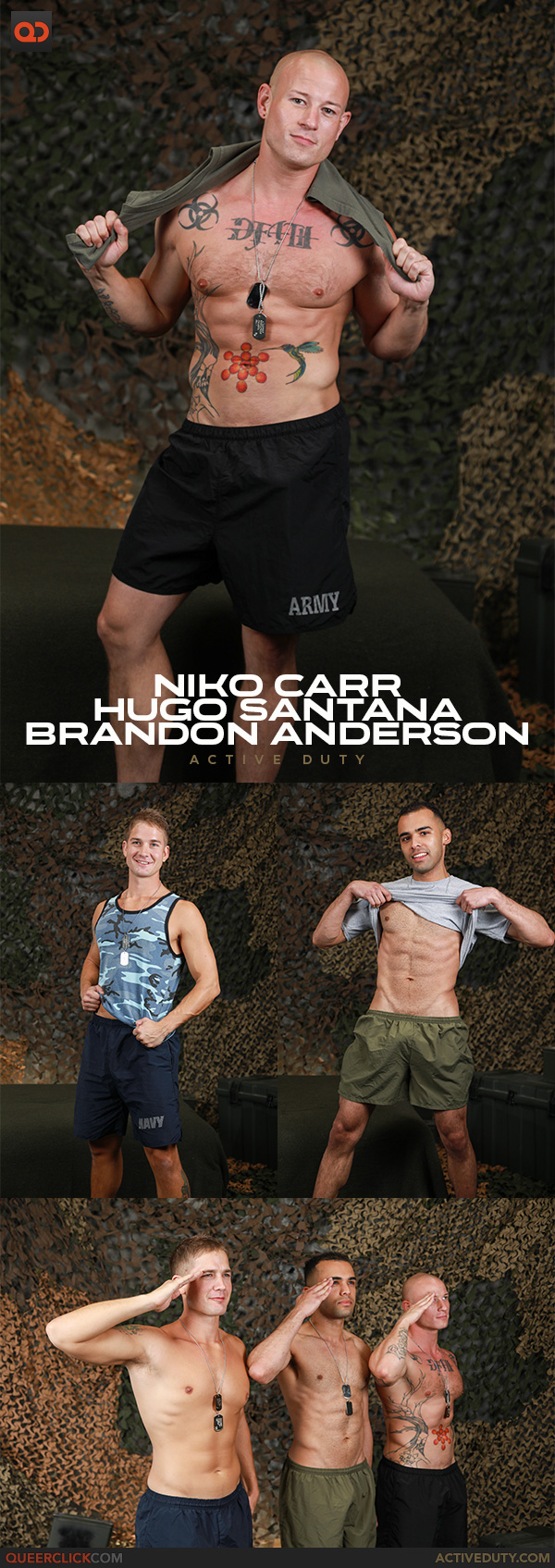 Active Duty: Brandon Anderson, Niko Carr and Hugo Santana