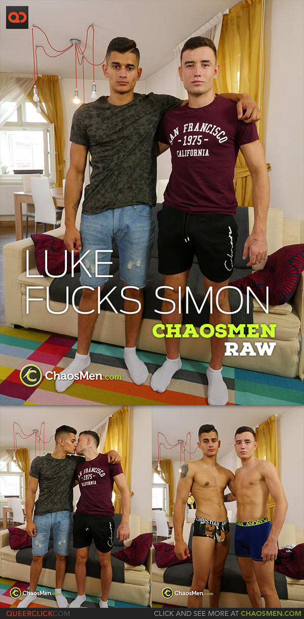 ChaosMen: Luke Geer Fucks Simon Best - Bareback